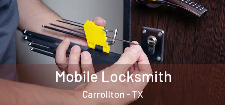  Mobile Locksmith Carrollton - TX