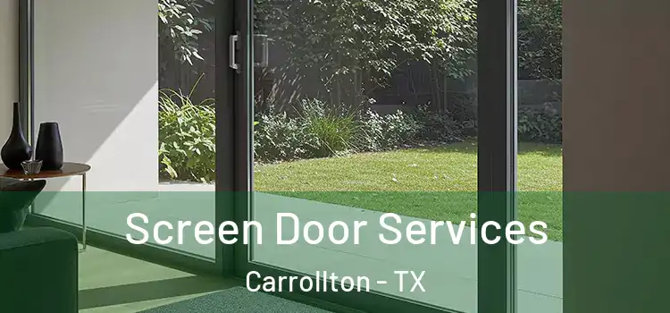Screen Door Services Carrollton - TX