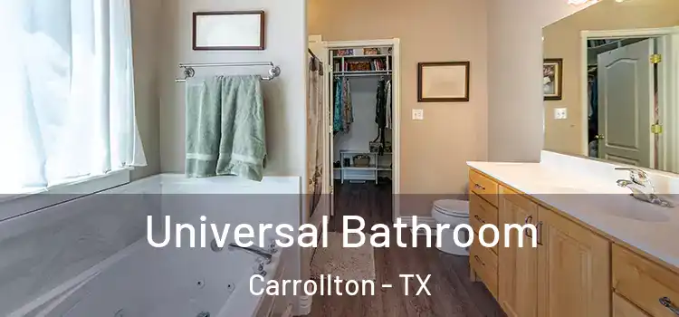 Universal Bathroom Carrollton - TX
